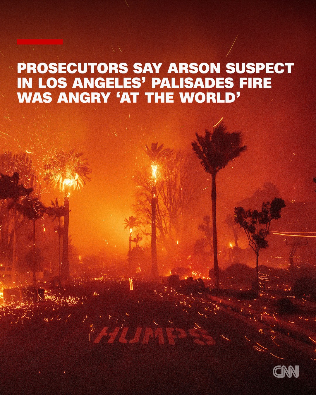 Prosecutors say arson suspect in Los Angeles' Palisades Fire was angry ...